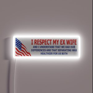 Respect The Ex RGB Neon Sign