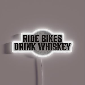 Ride Bikes Drink Whiskey RGB Neon Sign Ride Bikes Drink Whiskey RGB Neon Sign