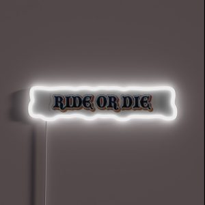 Ride Or Die Cool Funny Motorcycle Helmet Or Car Bumper RGB Neon Sign Ride Or Die Cool Funny Motorcycle Helmet Or Car Bumper RGB Neon Sign