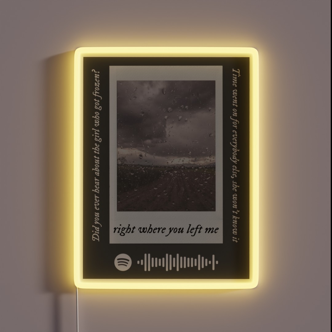 Right Where You Left Me Evermore Design RGB Neon Sign Right Where You Left Me Evermore Design RGB Neon Sign