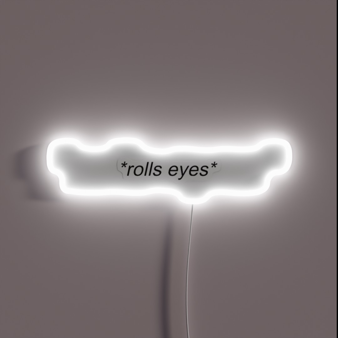 Rolls Eyes RGB Neon Sign Rolls Eyes RGB Neon Sign