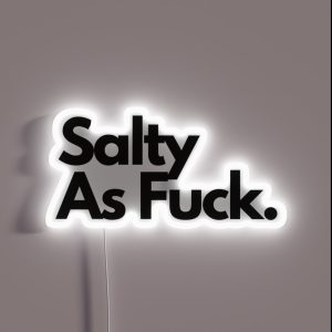 Salty As Fuck RGB Neon Sign Salty As Fuck RGB Neon Sign