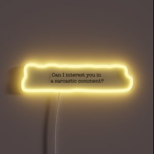 Sarcastic Comment RGB Neon Sign Sarcastic Comment RGB Neon Sign