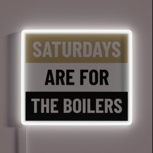Saturdays Are For The Boilers RGB Neon Sign