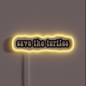 Save The Turtles 4 RGB Neon Sign Save The Turtles 4 RGB Neon Sign