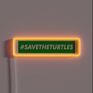 Save The Turtles Extreme Edition RGB Neon Sign