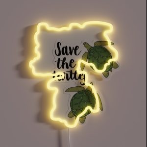 Save The Turtles RGB Neon Sign