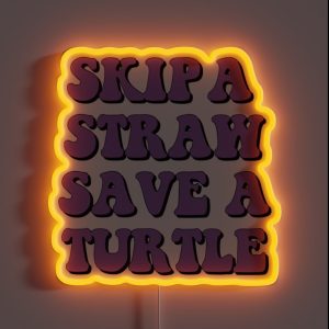 Save The Turtles RGB Neon Sign