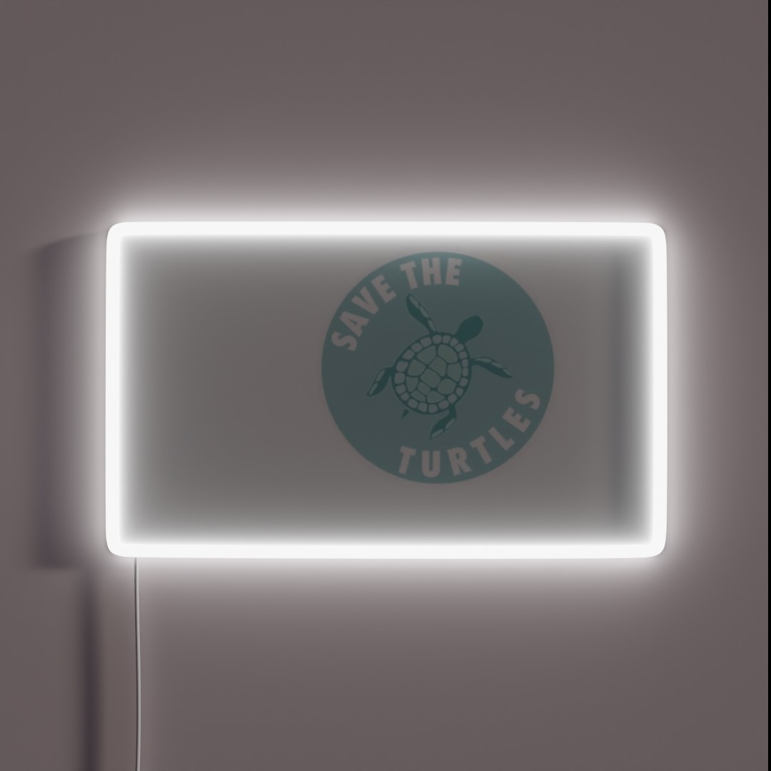 Save The Turtles RGB Neon Sign Save The Turtles RGB Neon Sign