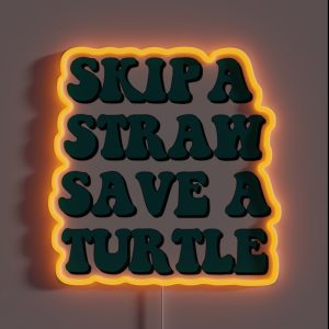 Save The Turtles RGB Neon Sign