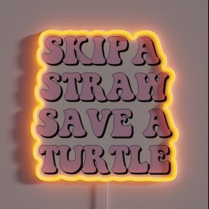 Save The Turtles RGB Neon Sign