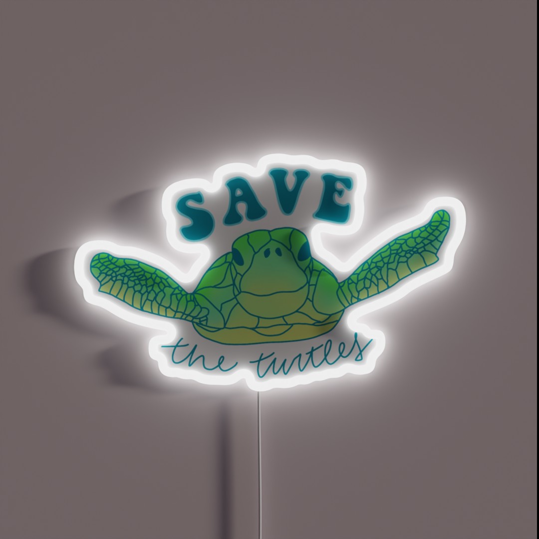 Save The Turtles RGB Neon Sign Save The Turtles RGB Neon Sign