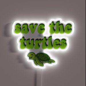 Save The Turtles RGB Neon Sign Save The Turtles RGB Neon Sign