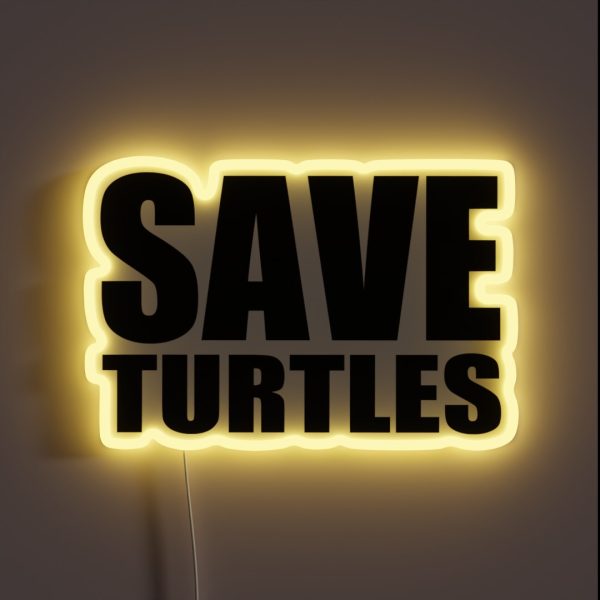 Save Turtles RGB Neon Sign