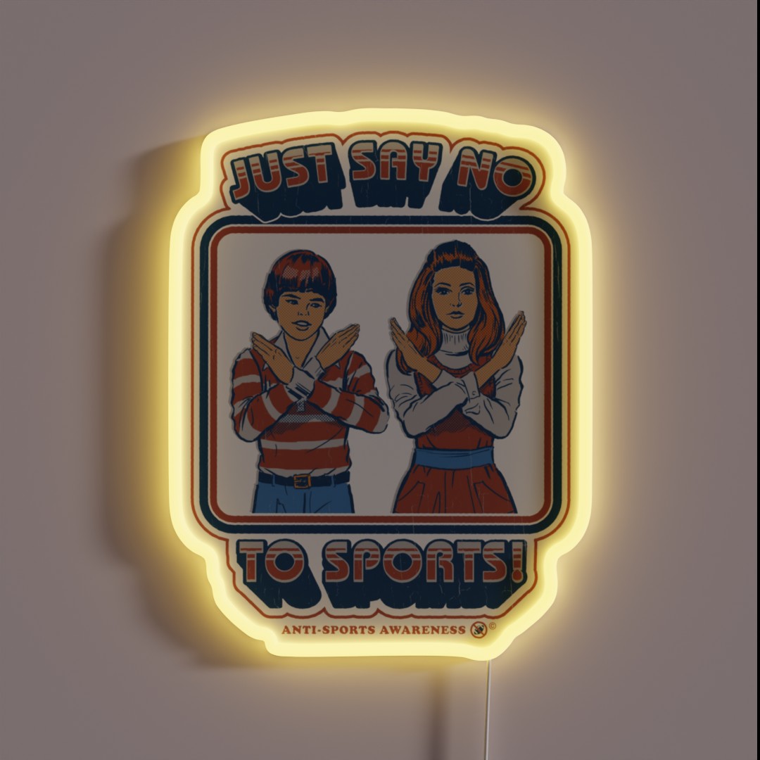 Say No To Sports RGB Neon Sign Say No To Sports RGB Neon Sign
