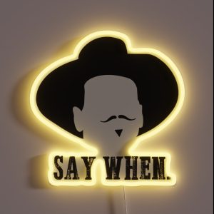 Say When RGB Neon Sign