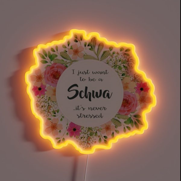Schwa Never Stressed RGB Neon Sign
