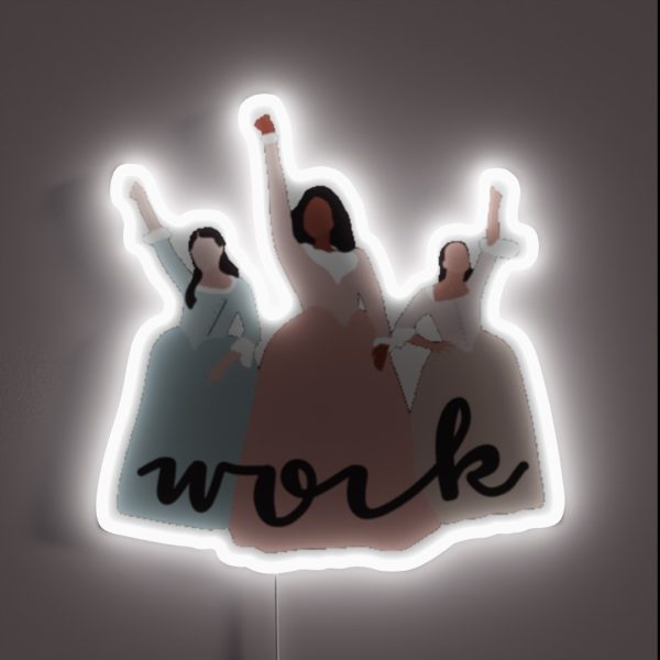 Schyler Sisters Work Hamilton Musical RGB Neon Sign