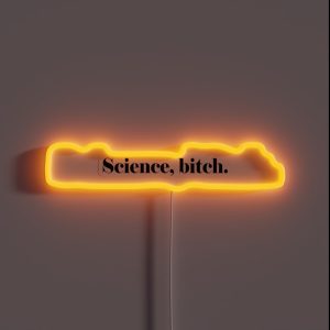 Science Bitch RGB Neon Sign