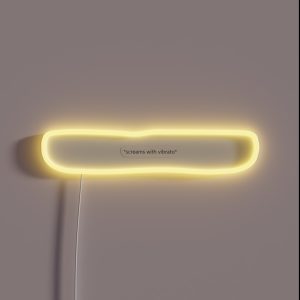 Screams With Vibrato RGB Neon Sign