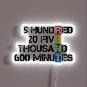 Seasons Of Love RENT RGB Neon Sign