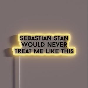 Sebastian Stan Would Never RGB Neon Sign