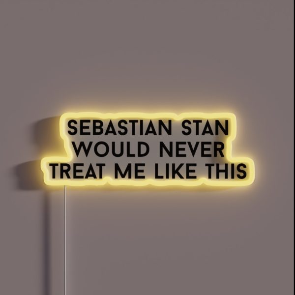 Sebastian Stan Would Never RGB Neon Sign