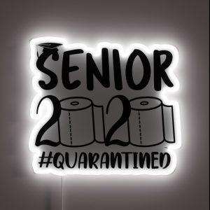 Senior 2020 Quarantined Funny Toilet Paper RGB Neon Sign