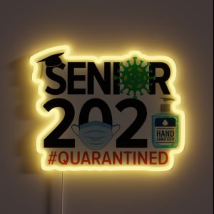 Senior 2021 Coronavirus Covid 19 Quarantined RGB Neon Sign