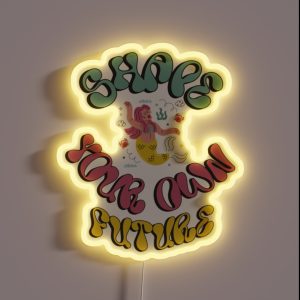 Shape Your Own Future RGB Neon Sign