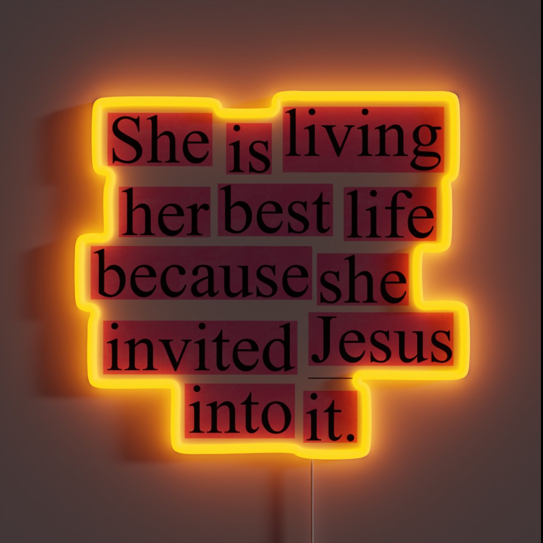 She Is Living Her Best Life Because She RGB Neon Sign She Is Living Her Best Life Because She RGB Neon Sign