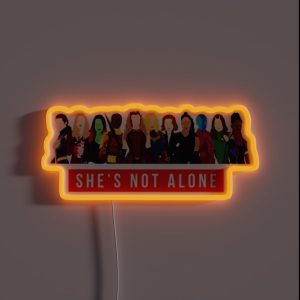 She Is Not Alone RGB Neon Sign She Is Not Alone RGB Neon Sign