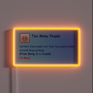 Sims 3 Too Many People Moodlet RGB Neon Sign