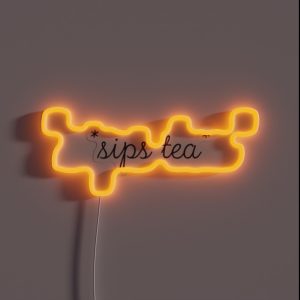 Sips Tea RGB Neon Sign Sips Tea RGB Neon Sign