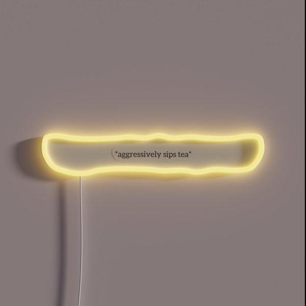 Sips Tea RGB Neon Sign