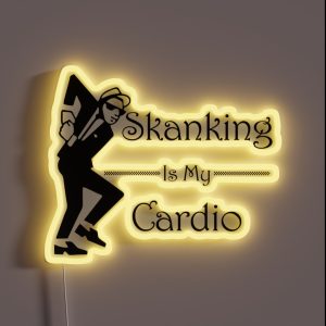 Skanking Is My Cardio RGB Neon Sign