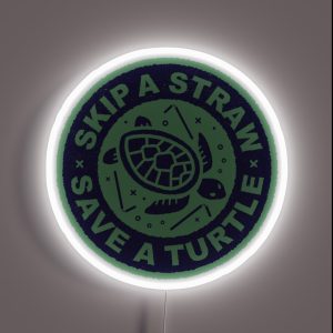 Skip A Straw Save A Turtle Love Turtles Logo RGB Neon Sign