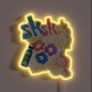 SKSKSK And I Oop Save The Turtles RGB Neon Sign SKSKSK And I Oop Save The Turtles RGB Neon Sign