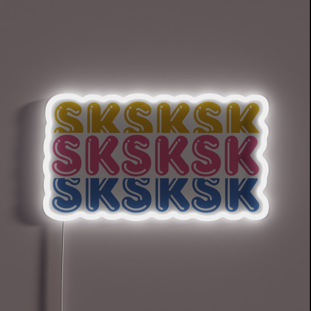 Sksksk RGB Neon Sign Sksksk RGB Neon Sign
