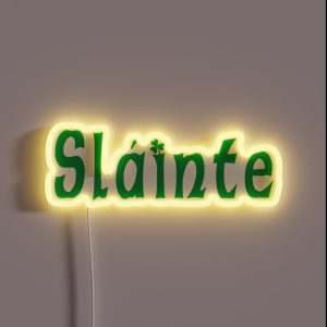 Slainte RGB Neon Sign