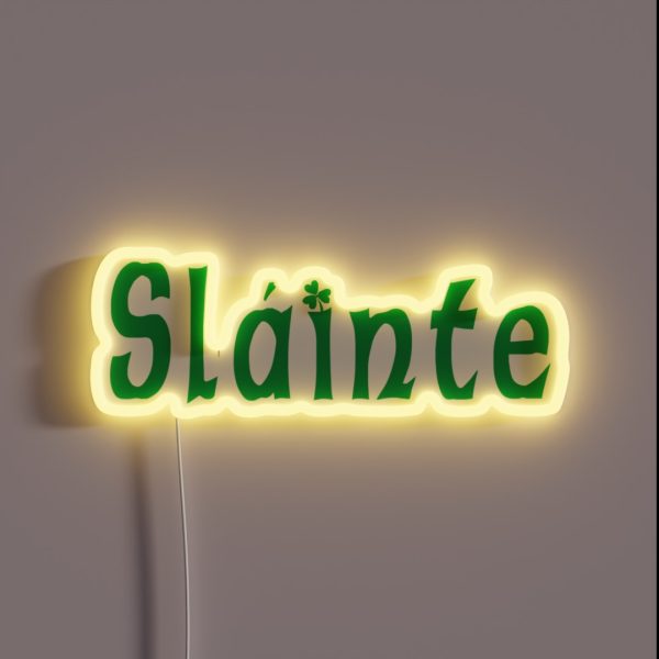 Slainte RGB Neon Sign
