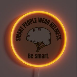 Smart People Wear Helmets RGB Neon Sign