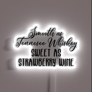 Smooth As Tennessee Whiskey RGB Neon Sign
