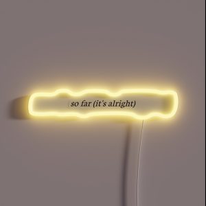 So Far It S Alright The 1975 Lyrics Logo RGB Neon Sign So Far It S Alright The 1975 Lyrics Logo RGB Neon Sign