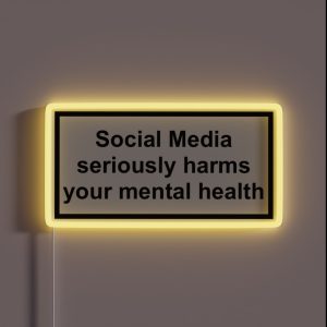Social Media Seriously Harms Your Mental Health RGB Neon Sign