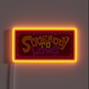 Somebody To Love RGB Neon Sign Somebody To Love RGB Neon Sign