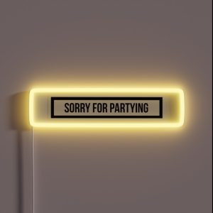 Sorry For Partying RGB Neon Sign