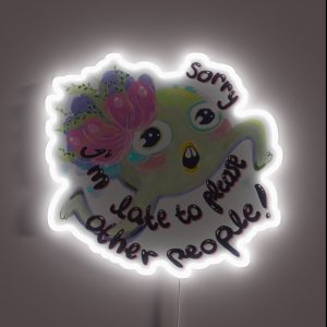 Sorry I Am Late To Please Other People RGB Neon Sign Sorry I Am Late To Please Other People RGB Neon Sign