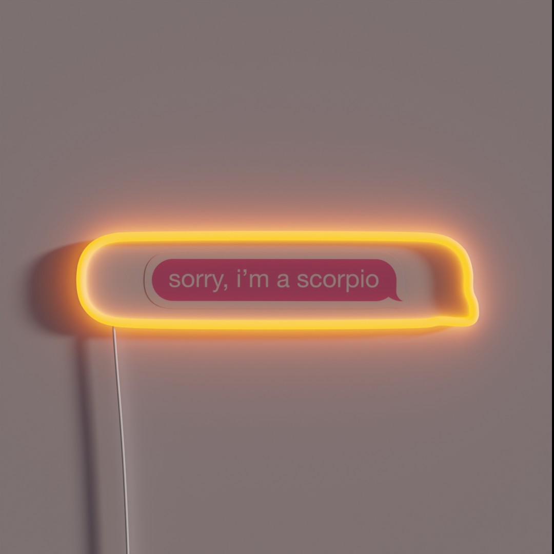 Sorry I M A Scorpio Pink Phone Message RGB Neon Sign Sorry I M A Scorpio Pink Phone Message RGB Neon Sign