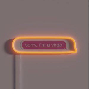 Sorry I M A Virgo Pink Phone Message RGB Neon Sign